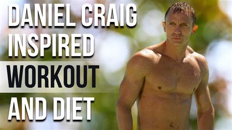 daniel craig casino royale workout and diet